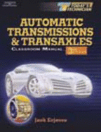 Today S Technician: Automatic Transmissions and Transaxles, 3e - Erjavec, Jack