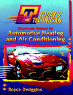 Today S Technician: Automotive Heating & Air Conditioning