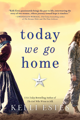 Today We Go Home - Estes, Kelli