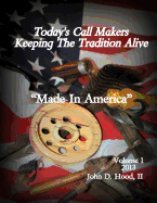 Today's Call Makers Keeping The Tradition Alive: "Made in America"