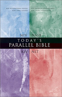 Today's Parallel Bible-PR-NIV/NASB/KJV/NLT - Zondervan Publishing