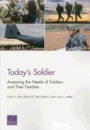 Today's Soldier: Assessing the Needs of Soldiers and Their Families