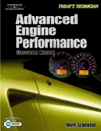 Today's Technician: Advanced Engine Performance Classroom Manual and Shop Manual