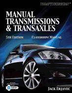 Today's Technician Manual Transmissions and Transaxles Classroom Manual