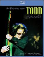 Todd Rundgren: An Evening with Todd Rundgren - Live at the Ridgefield - 