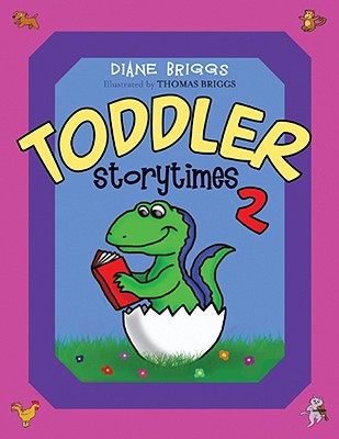 Toddler Storytimes II - Briggs, Dianne