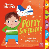 Toddler Triumphs: Potty Superstar: A potty training book for boys
