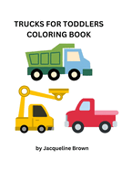 Toddler Trucks Coloring Book