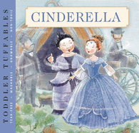 Toddler Tuffables: Cinderella: A Toddler Tuffables Edition (Book 4) 4