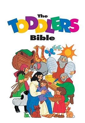 Toddlers Bible - Beers, V Gilbert, and A12
