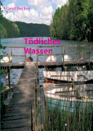 Todliches Wasser