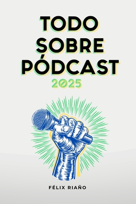 Todo Sobre Pdcast: 2025 - Riao, Flix