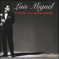 Todos Los Romances - Luis Miguel