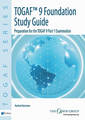 Togaf 9 Foundation Study Guide - Harrison, Rachel, and Van Haren Publishing