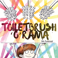 Toiletbrush'O'Rama