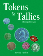 Tokens and Tallies 1850-1950