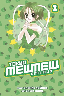 Tokyo Mew Mew Omnibus 2 - 
