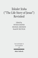 Toledot Yeshu (the Life Story of Jesus) Revisited: A Princeton Conference
