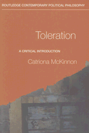 Toleration: A Critical Introduction