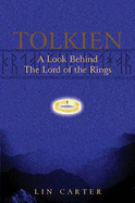Tolkien: A Look Behind "The Lord of the Rings" - Carter, Lin