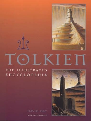 Tolkien: The Illustrated Encyclopaedia - Day, David