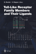 Toll-Like Receptor Family Members and Their Ligands