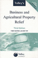 Tolley's Business and Agricultural Property Relief - Laidlow, Philip, and Harris, Toby (Revised by)