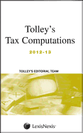 Tolley's Tax Computations 2012-13