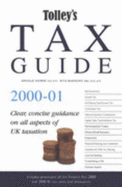 Tolley's Tax Guide: Practical Tax Advice for the Non-expert - Homer, Arnold (Volume editor), and Burrows, Rita (Volume editor)