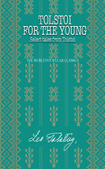 Tolstoi for the young: Select tales from Tolstoi (Tolstoy)