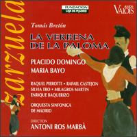 Tomás Bretón: La Verbena de la Paloma - Alberto Rios (vocals); Alfonso Echeverria (vocals); Ana Maria Amengual (vocals); Enrique Baquerizo (vocals);...