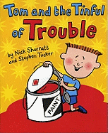 Tom and the Tinful of Trouble