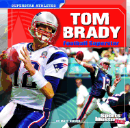 Tom Brady: Football Superstar