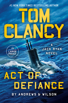 Tom Clancy Act of Defiance - Andrews, Brian, and Wilson, Jeffrey