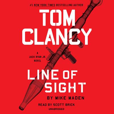 Tom Clancy Line of Sight - Maden, Mike, and Brick, Scott (Read by)