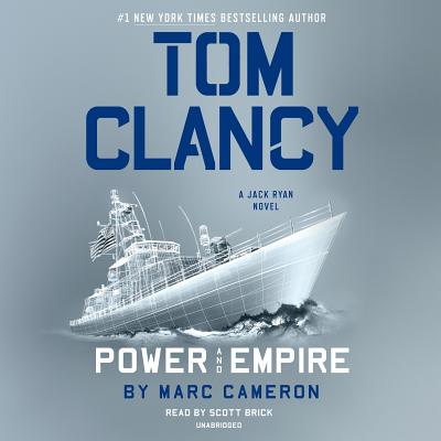Tom Clancy Power and Empire - Cameron, Marc, and Brick, Scott (Read by)