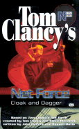 Tom Clancy's Net Force (Young Adult #17): Cloak and Dagger
