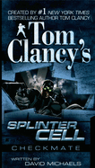 Tom Clancy's Splinter Cell: Checkmate