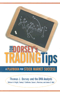 Tom Dorsey's Trading Tips: A Playbook for Stock Market Success - Dorsey, Thomas J, and Wright, Watson H, and Derosier, Tammy F