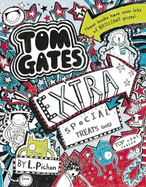 Tom Gates Extra Special Treats (... not)