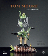 Tom Moore: Abundant wonder