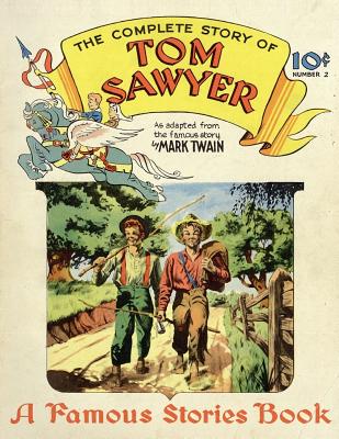 Tom Sawyer: (comic book) - Lebeck, Oskar (Introduction by), and Twain, Mark