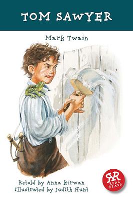 Tom Sawyer - Twain, Mark, and Kirwan, Anna (Retold by)