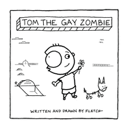 Tom The Gay Zombie