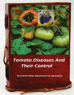 Tomato Diseases and Their Control