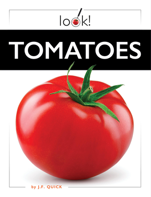 Tomatoes - Quick, J F