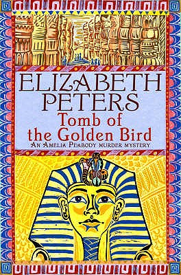 Tomb of the Golden Bird - Peters, Elizabeth