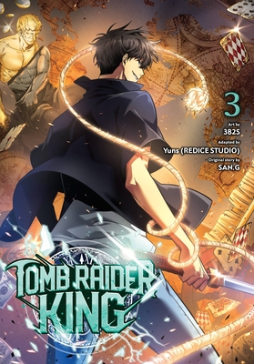Tomb Raider King, Vol. 3 - 3b2s, and San G, and Yuns(redice Studio) (Adapted by)