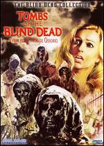Tombs of the Blind Dead