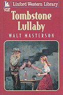 Tombstone Lullaby